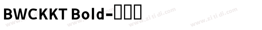 BWCKKT Bold字体转换